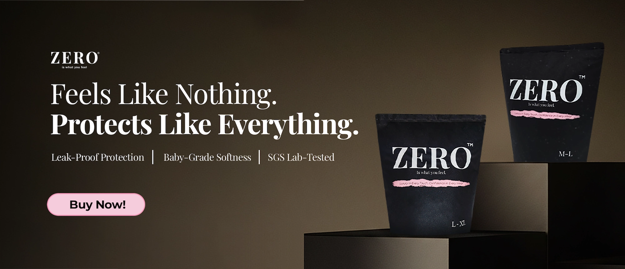 ZERO® #1 Softest Sanitary Pad and Pants