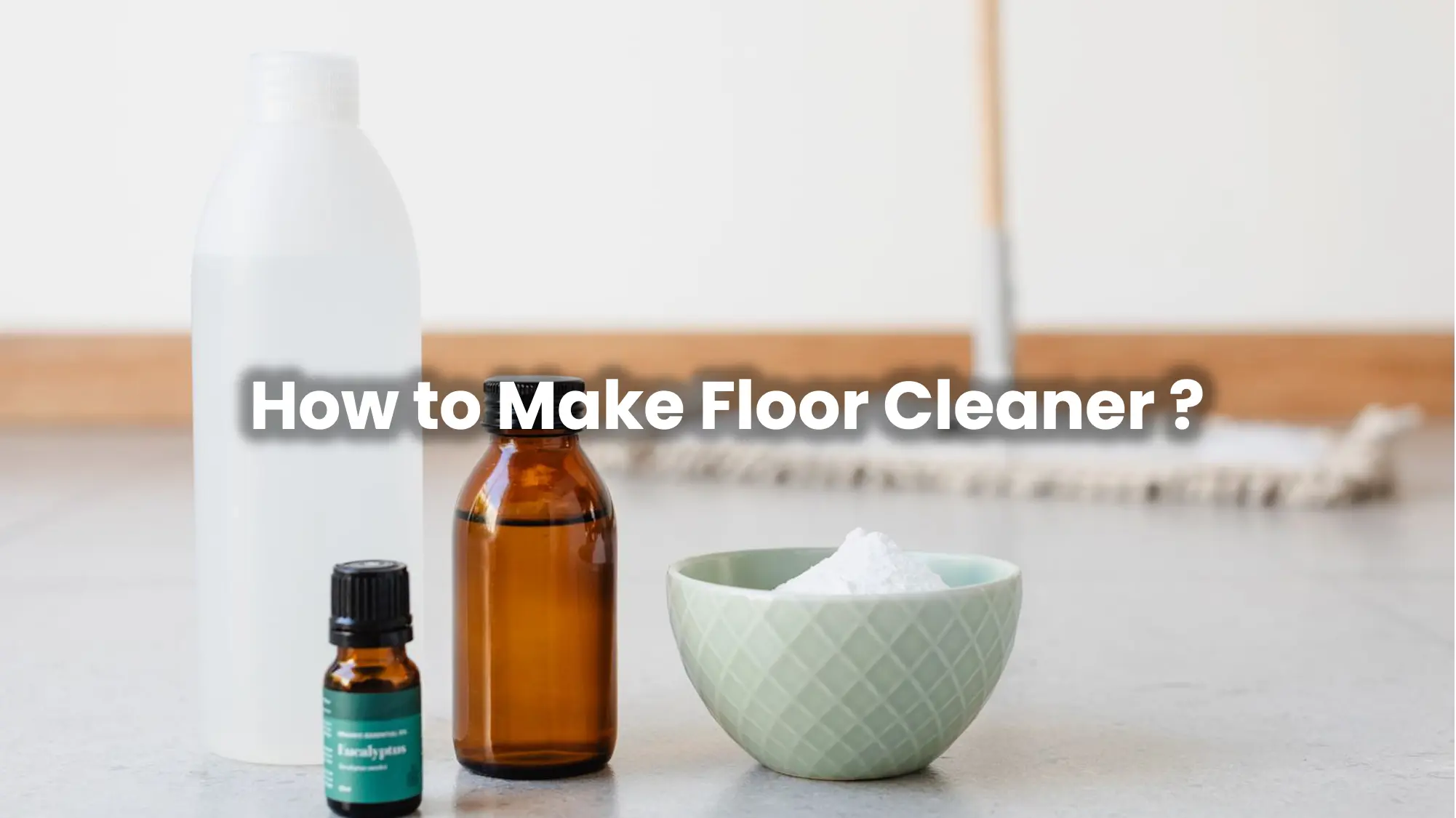 How to Make Floor Cl