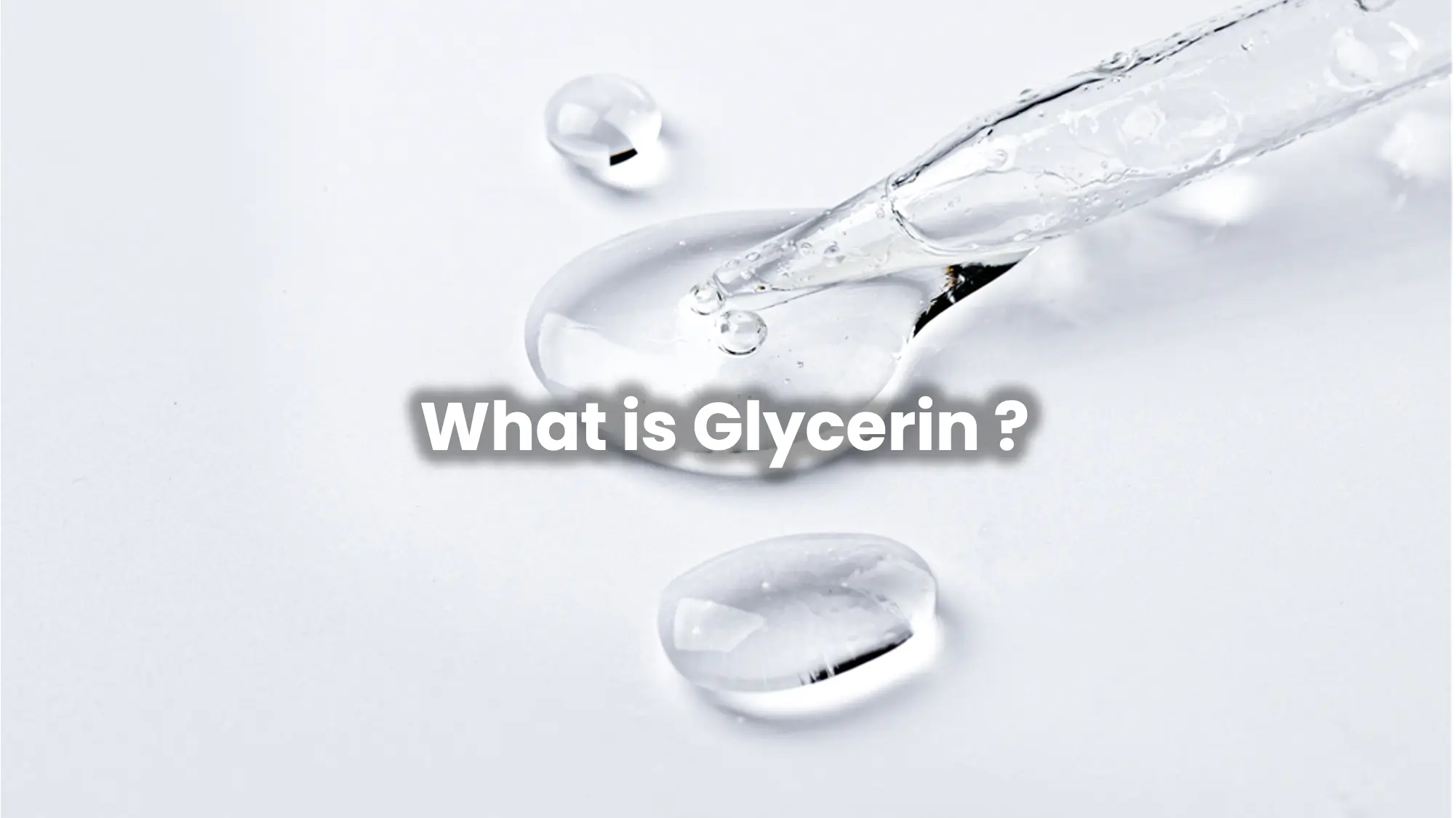 What is Glycerin? A
