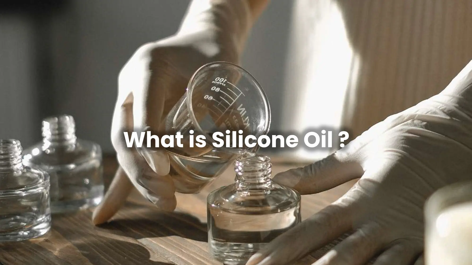 What is Silicone Oil