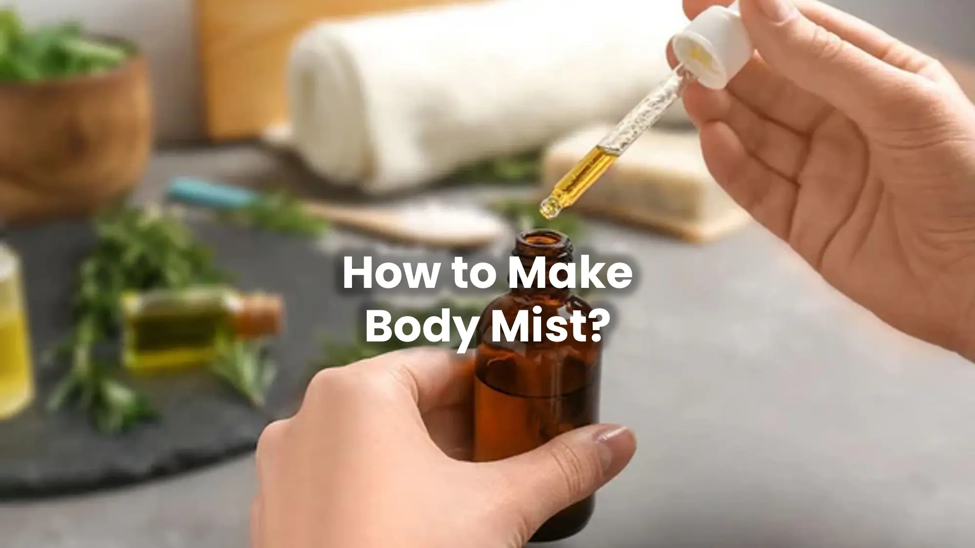 How to Make Body Mis