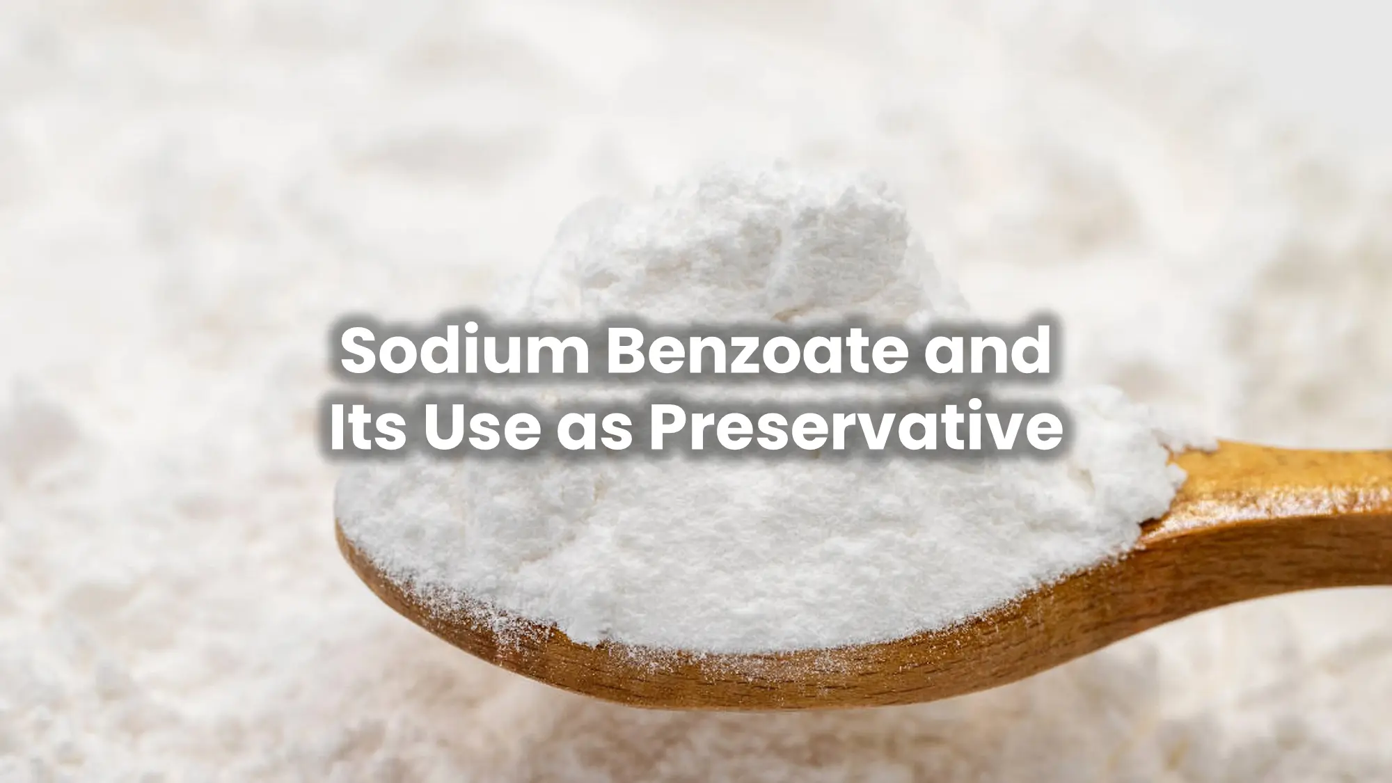 Sodium Benzoate and