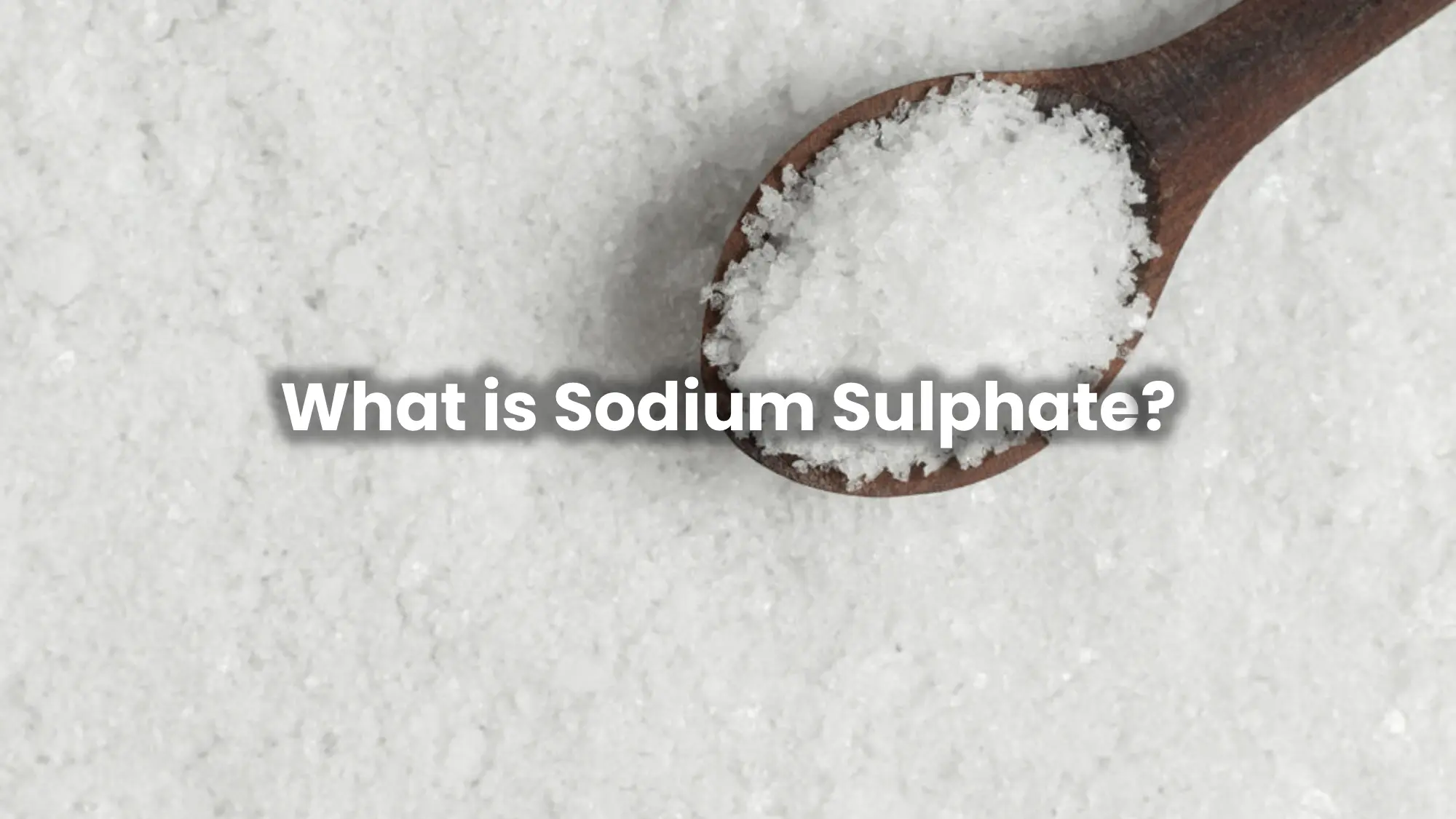 What is Sodium Sulph