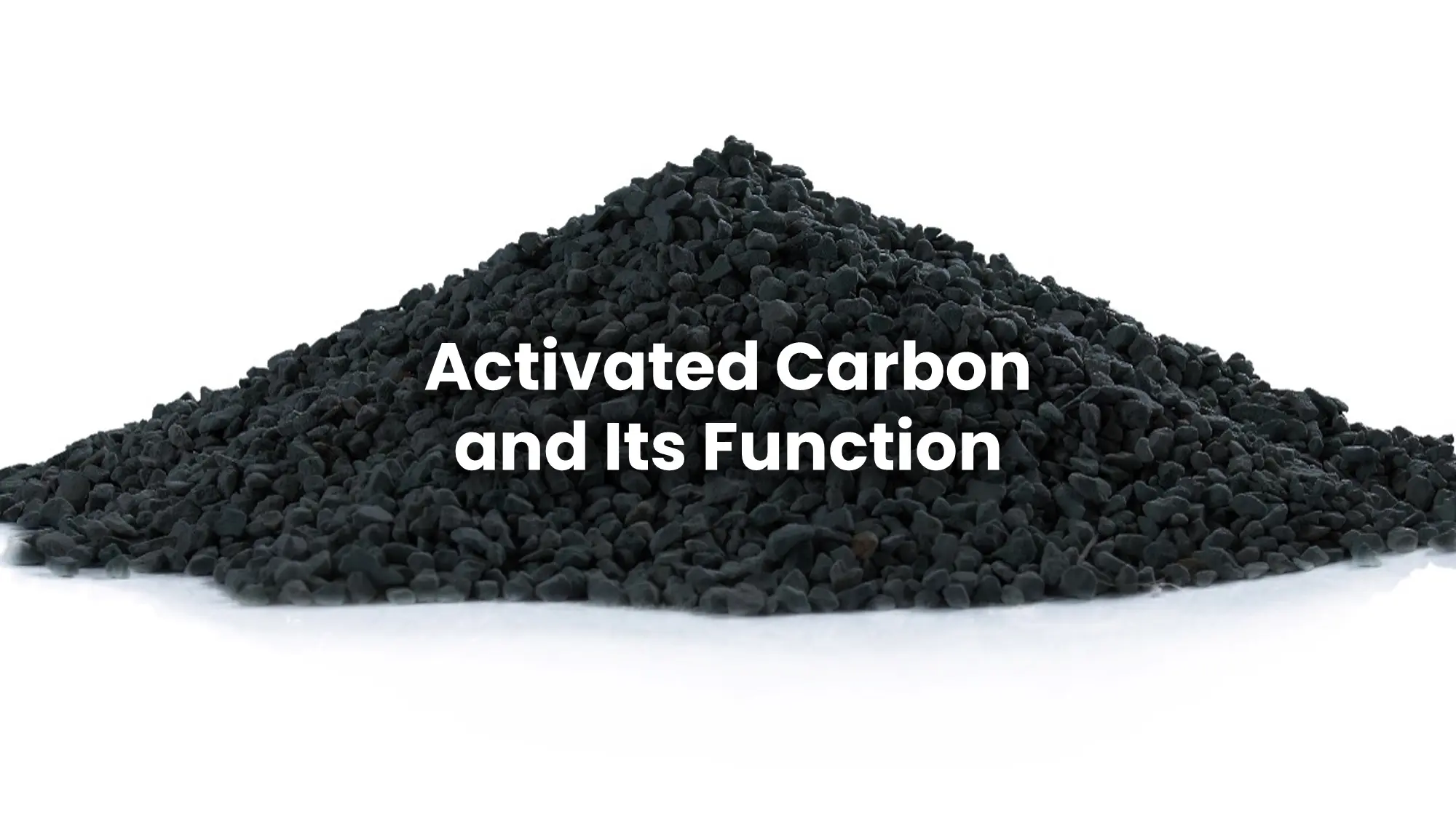 Activated Carbon and