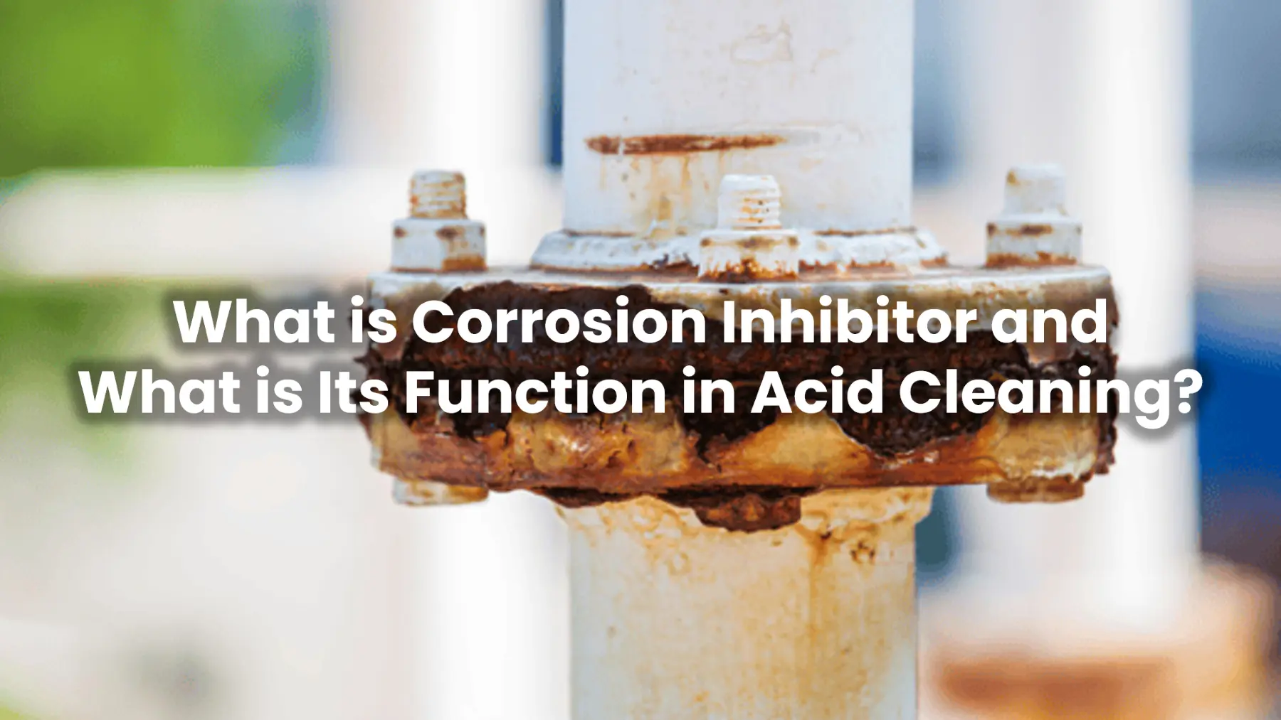 What is Corrosion In