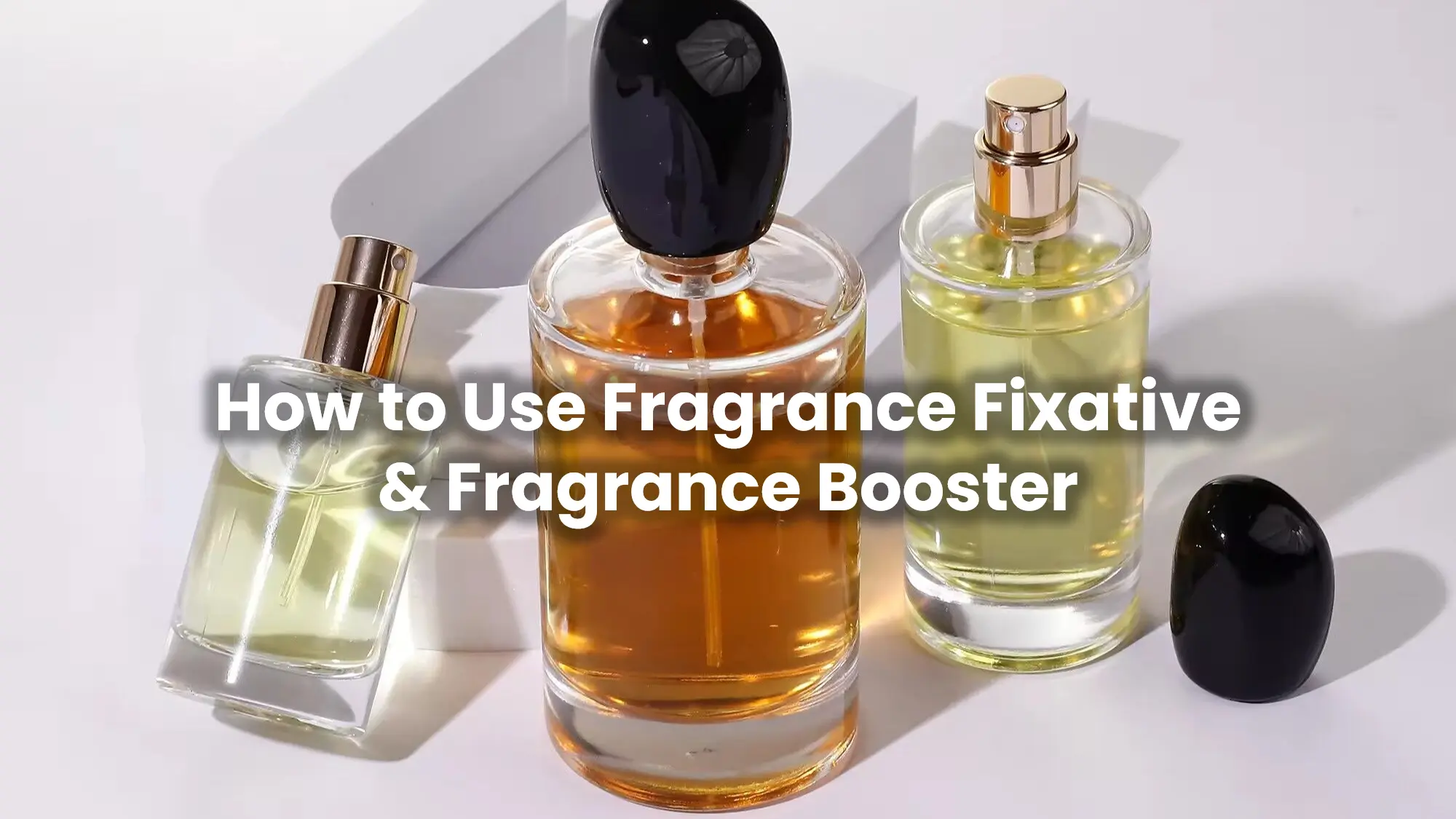 How to Use Fragrance