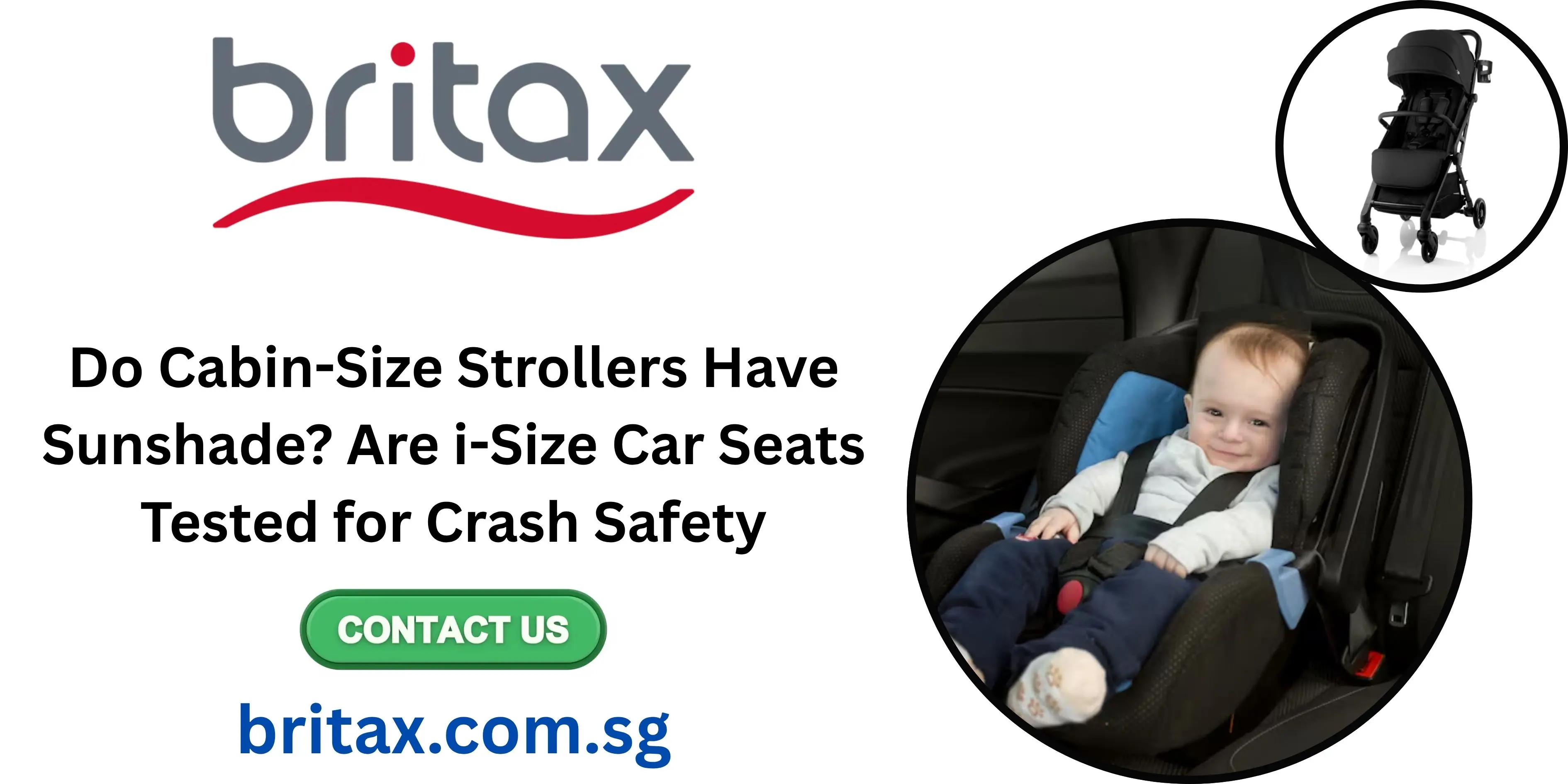 Do Cabin-Size Strollers Have Sunshade? Are i-Size Car Seats Tested for Crash Safety
