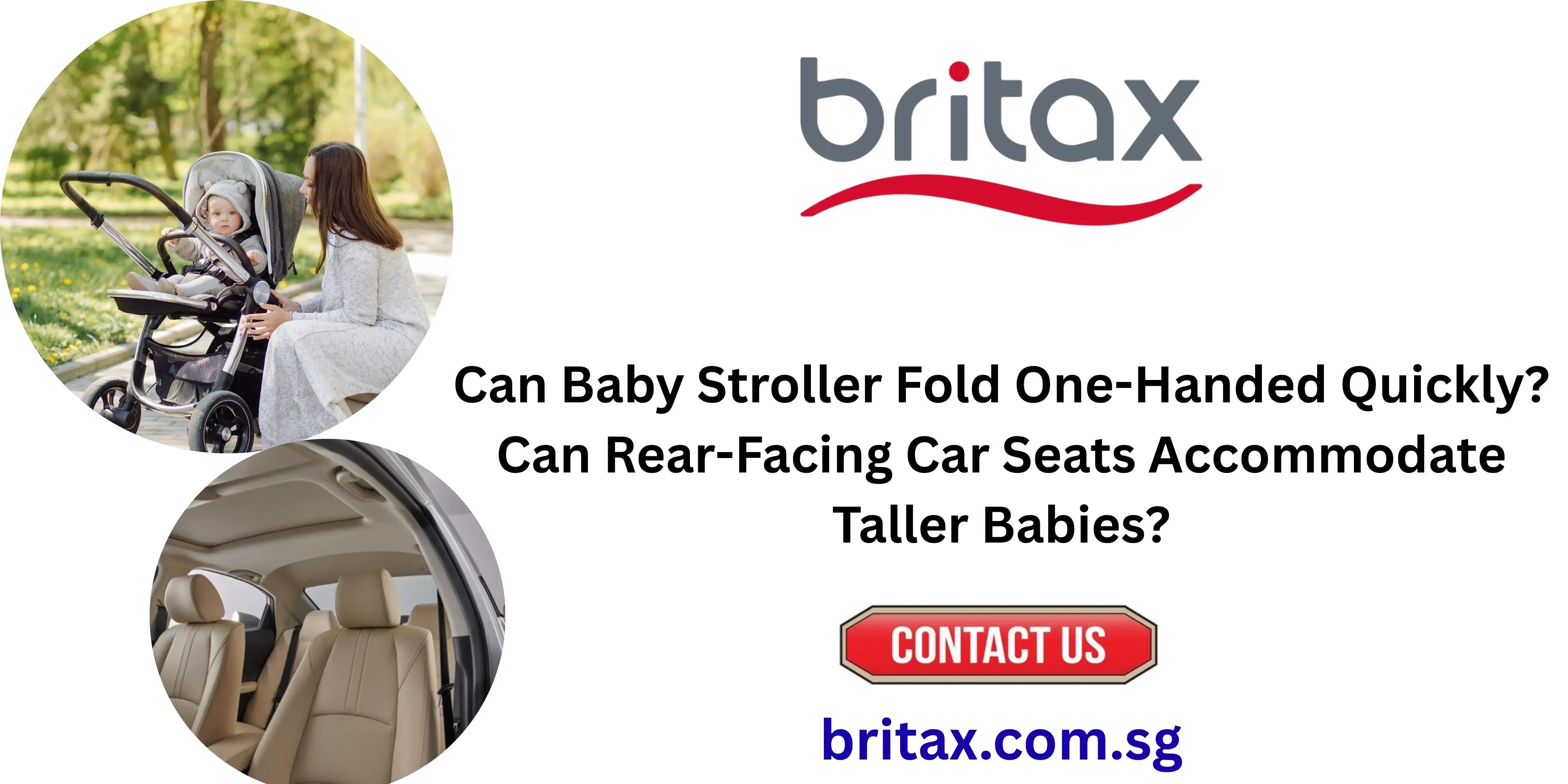Can Baby Stroller Fold One-Handed & Rear-Facing Car Seats Accommodate Taller