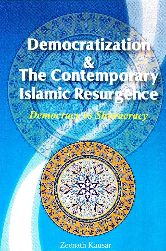 Democratization & the Contemporary Islamic Resurgence | Pelita Dhihin ...